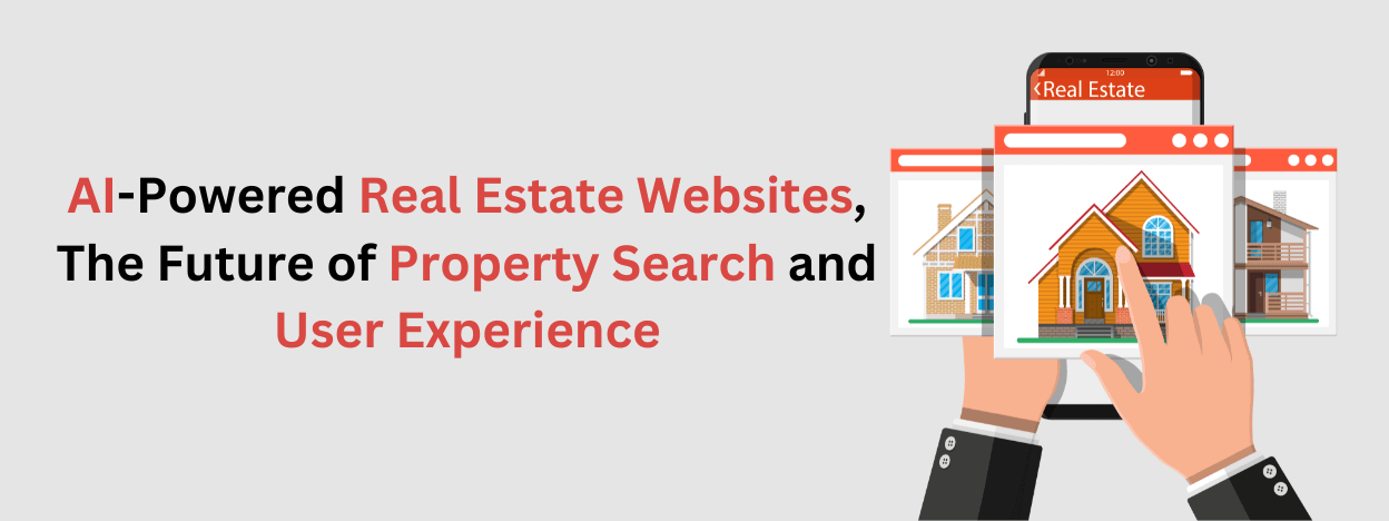 AI-Powered Real Estate Websites: The Future of Property Search